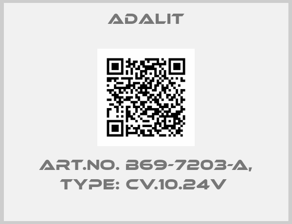 Adalit-Art.No. B69-7203-A, Type: CV.10.24V 