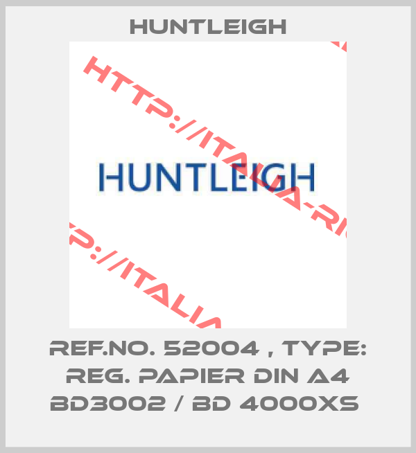 Huntleigh-Ref.No. 52004 , Type: Reg. Papier Din A4 BD3002 / BD 4000xs 