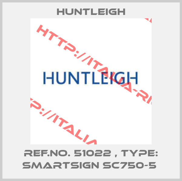 Huntleigh-Ref.No. 51022 , Type: Smartsign SC750-5 