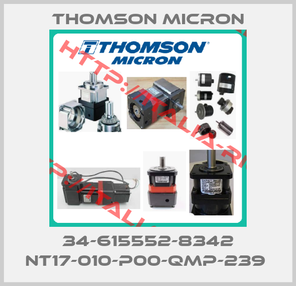 Thomson Micron-34-615552-8342 NT17-010-P00-QMP-239 