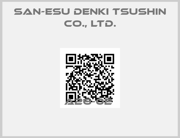 San-Esu Denki Tsushin Co., Ltd.- A26-02 