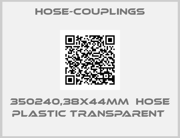 Hose-Couplings-350240,38X44MM  HOSE PLASTIC TRANSPARENT 