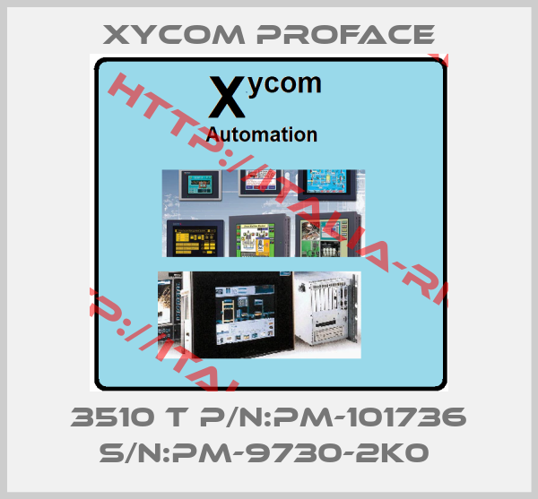 XYCOM PROFACE-3510 T P/N:PM-101736 S/N:PM-9730-2K0 
