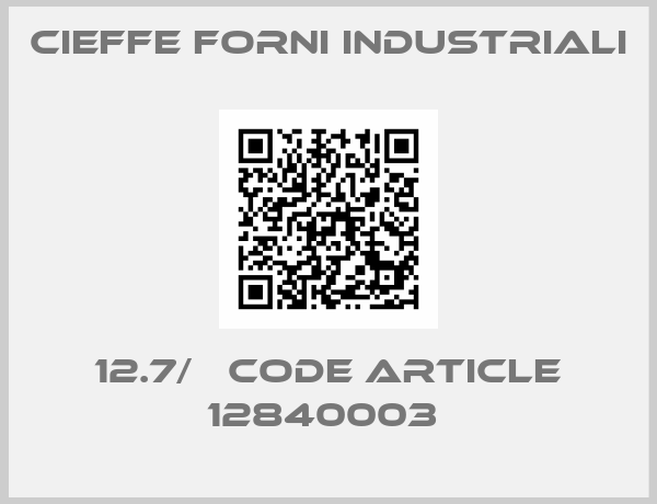 Cieffe Forni Industriali-12.7/   code article 12840003 