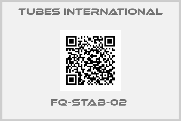 Tubes International-FQ-STAB-02 