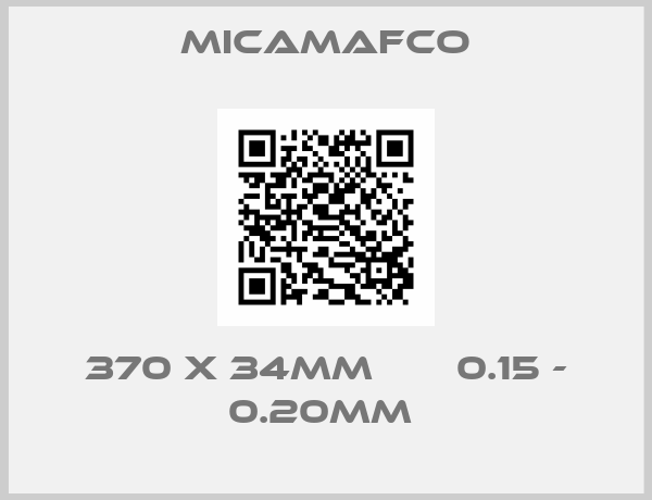 Micamafco-370 X 34MM       0.15 - 0.20MM 