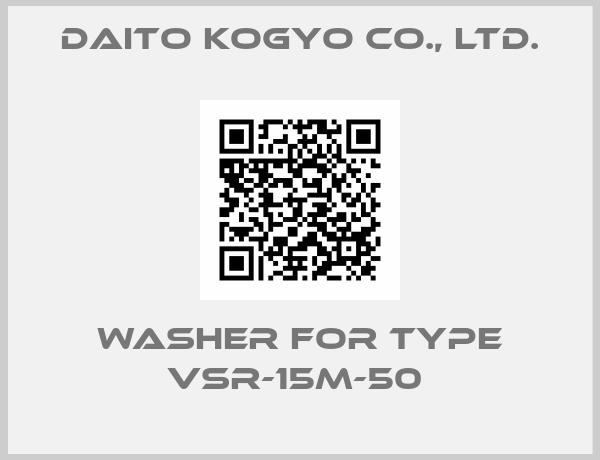 Daito Kogyo Co., Ltd.-Washer for Type VSR-15M-50 