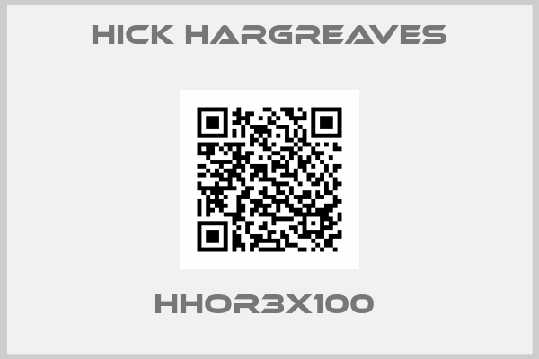 HICK HARGREAVES-HHOR3X100 