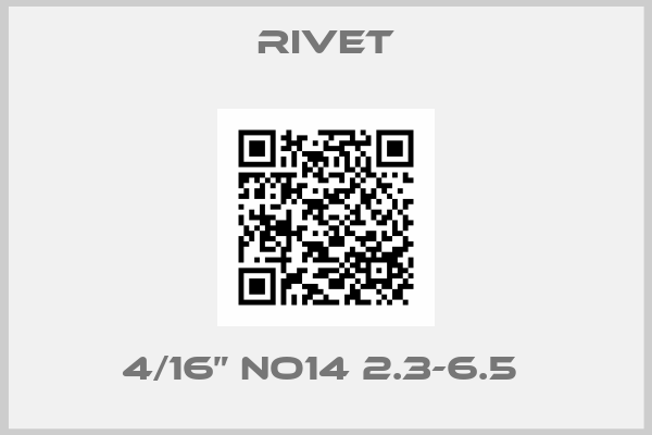 Rivet-4/16” No14 2.3-6.5 