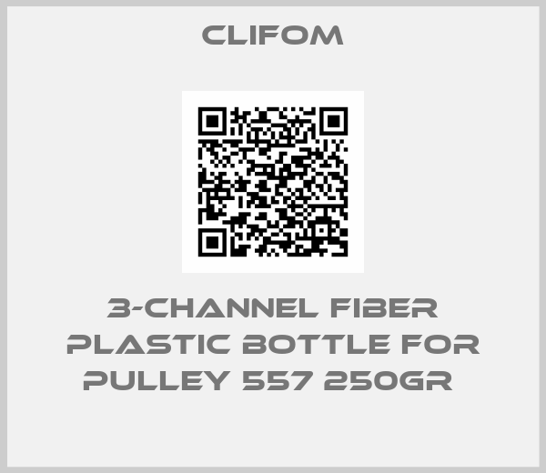 Clifom-3-CHANNEL FIBER PLASTIC BOTTLE FOR PULLEY 557 250GR 