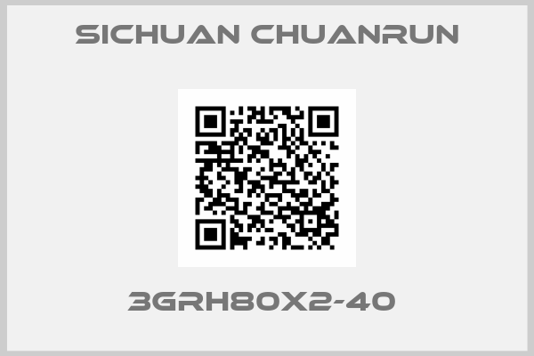 Sichuan Chuanrun-3GRH80X2-40 