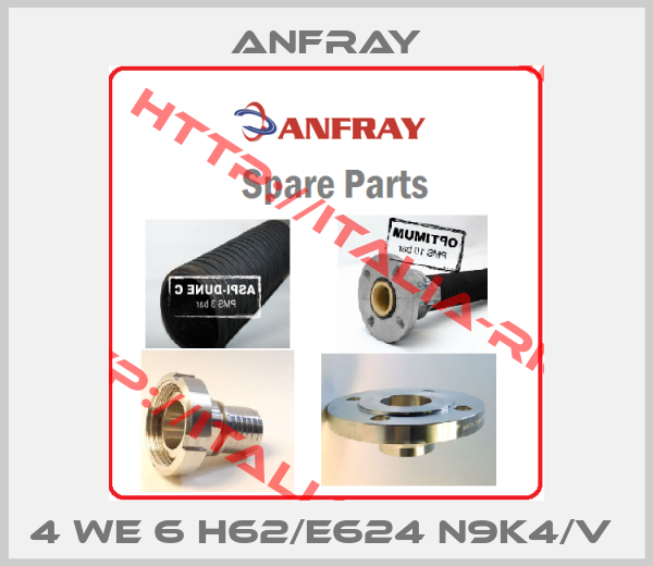 ANFRAY-4 WE 6 H62/E624 N9K4/V 