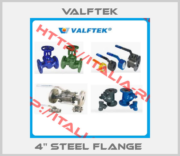 Valftek-4" STEEL FLANGE 