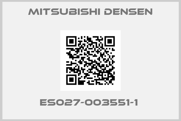 MITSUBISHI DENSEN-ES027-003551-1 