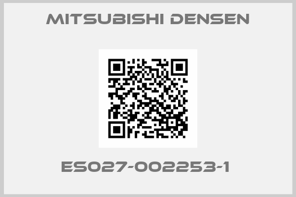 MITSUBISHI DENSEN-ES027-002253-1 
