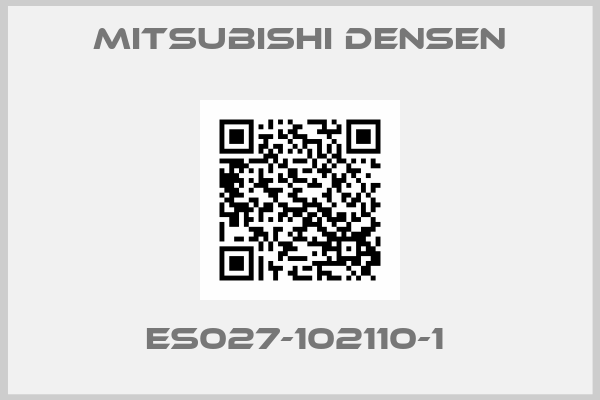 MITSUBISHI DENSEN-ES027-102110-1 