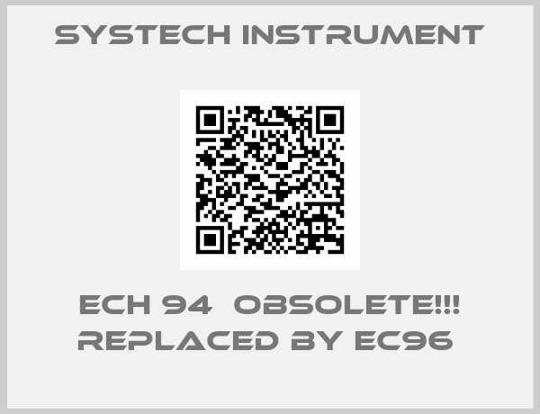 Systech Instrument-ECH 94  Obsolete!!! Replaced by EC96 