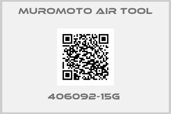 MUROMOTO AIR TOOL-406092-15G 