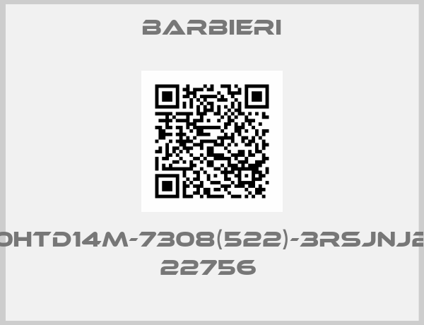 BARBIERI-40HTD14M-7308(522)-3RSJNJ20 22756 