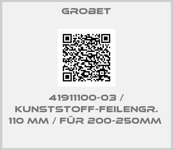 Grobet-41911100-03 / Kunststoff-Feilengr. 110 mm / Für 200-250mm 