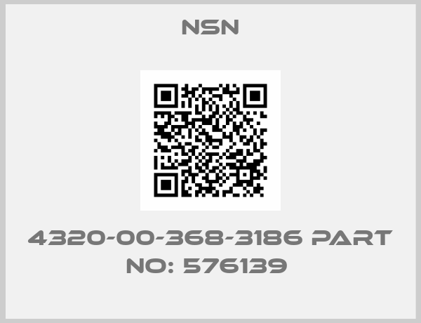 NSN-4320-00-368-3186 PART NO: 576139 