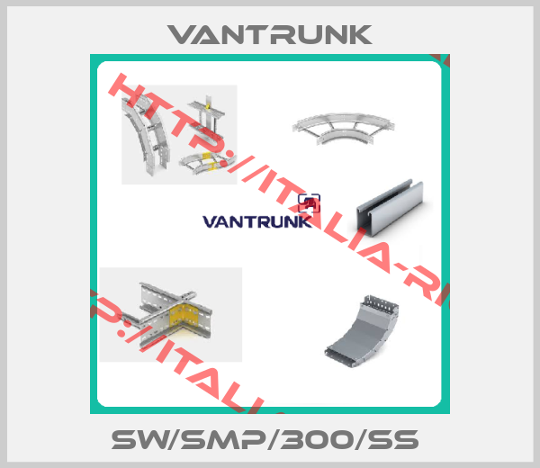 Vantrunk-SW/SMP/300/SS 