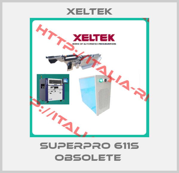 Xeltek-SuperPro 611S obsolete 