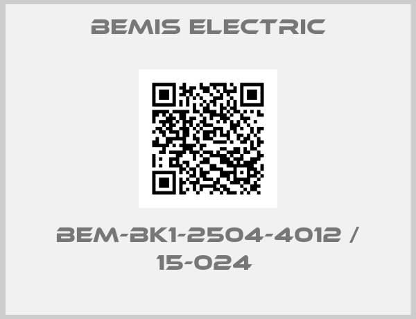 BEMIS ELECTRIC-BEM-BK1-2504-4012 / 15-024 