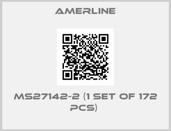 Amerline- MS27142-2 (1 set of 172 pcs) 