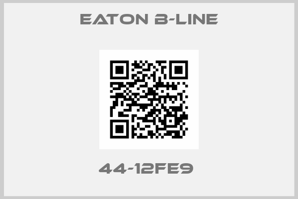 Eaton B-Line-44-12FE9 