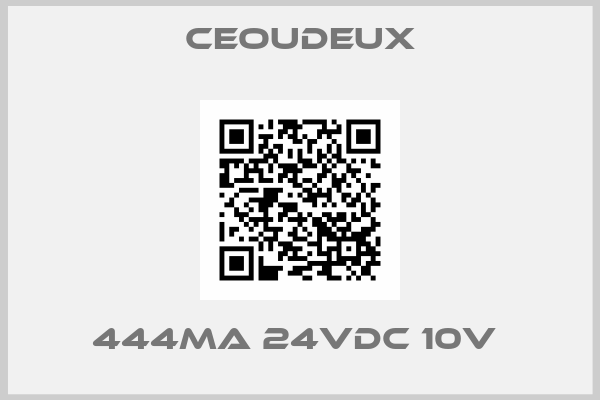 Ceoudeux-444MA 24VDC 10V 