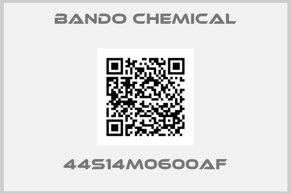 Bando Chemical-44S14M0600AF