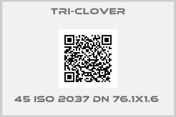 Tri-clover-45 ISO 2037 DN 76.1x1.6 