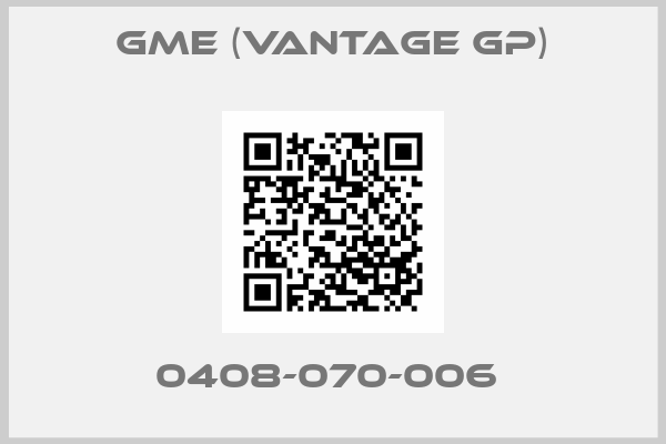 GME (Vantage GP)-0408-070-006 