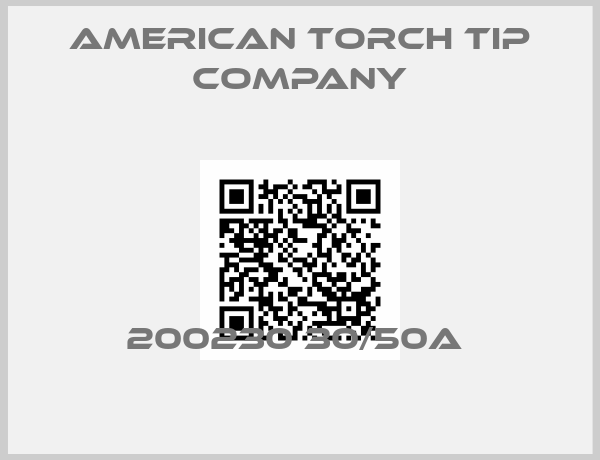 American Torch Tip Company-200230 30/50A 