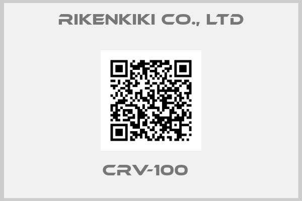 Rikenkiki Co., Ltd-CRV-100  