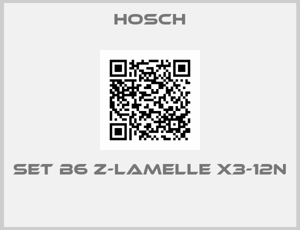 Hosch-Set B6 Z-Lamelle X3-12N 