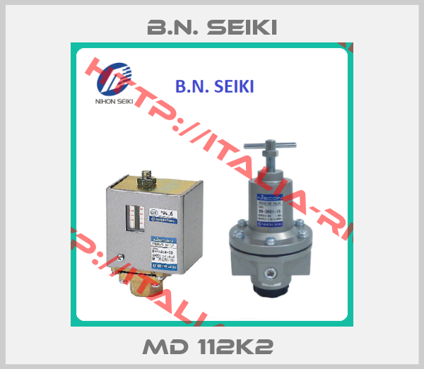 B.N. Seiki-MD 112K2 
