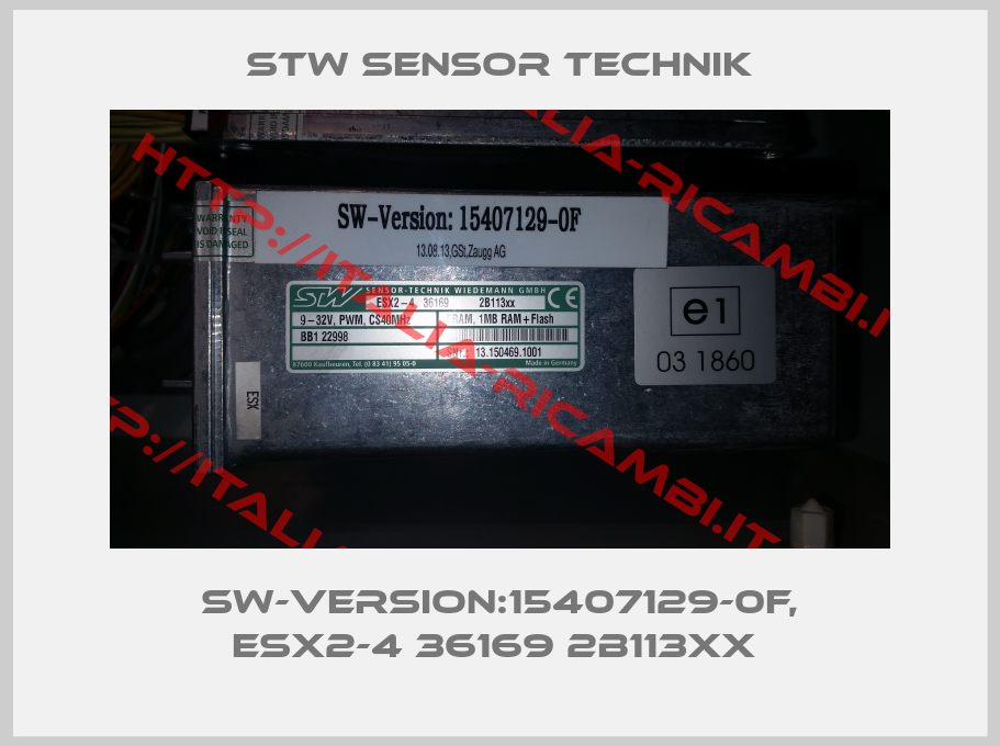 STW SENSOR TECHNIK-SW-Version:15407129-0F, ESX2-4 36169 2B113xx 