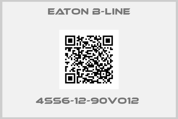 Eaton B-Line-4SS6-12-90VO12 