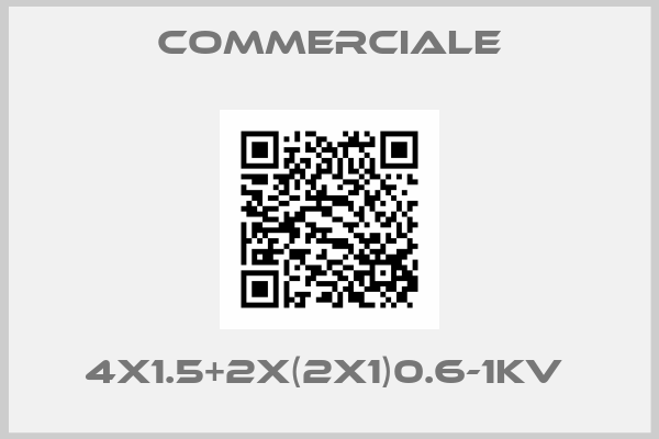 Commerciale-4X1.5+2X(2X1)0.6-1KV 