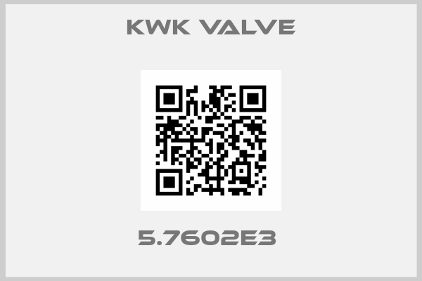 KWK VALVE-5.7602E3 