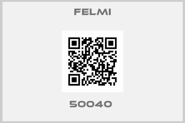 FELMI-50040 