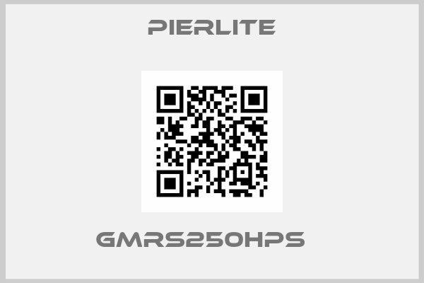 Pierlite-GMRS250HPS   