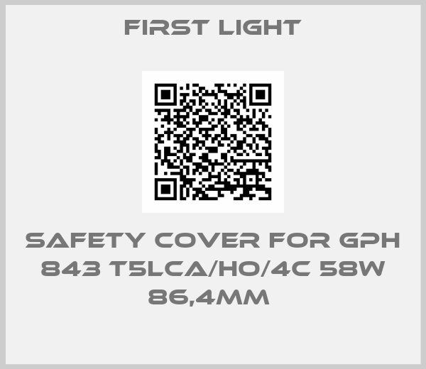 FIRST LIGHT-Safety Cover For GPH 843 T5LCA/HO/4C 58W 86,4MM 