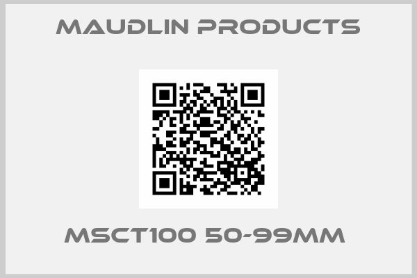 Maudlin Products-MSCT100 50-99MM 