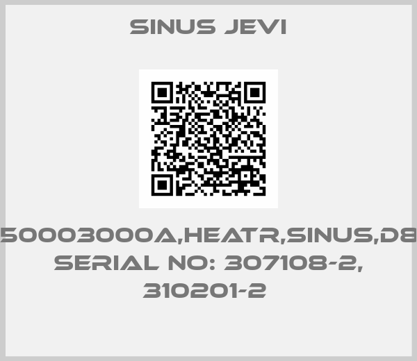 SINUS JEVI-1250003000A,HEATR,SINUS,D88, SERIAL NO: 307108-2, 310201-2 