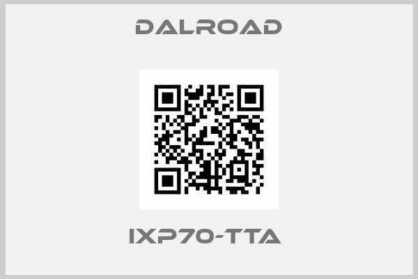 Dalroad-iXP70-TTA 