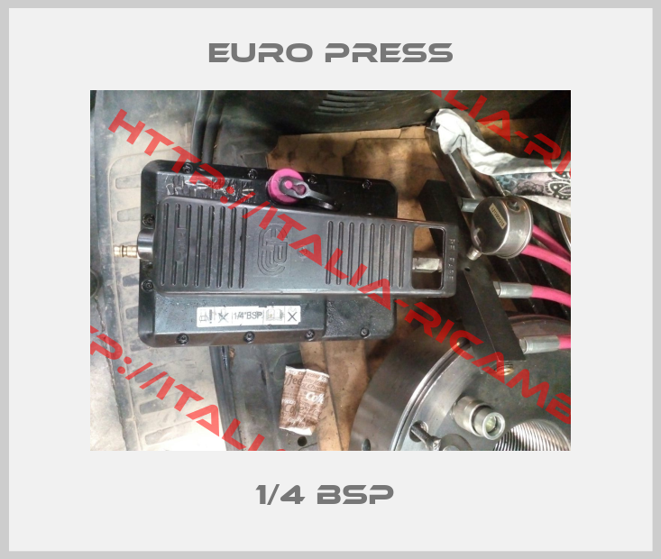 Euro Press-1/4 BSP 