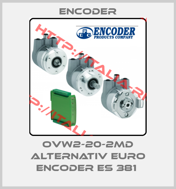 Encoder-OVW2-20-2MD Alternativ EURO ENCODER ES 381 